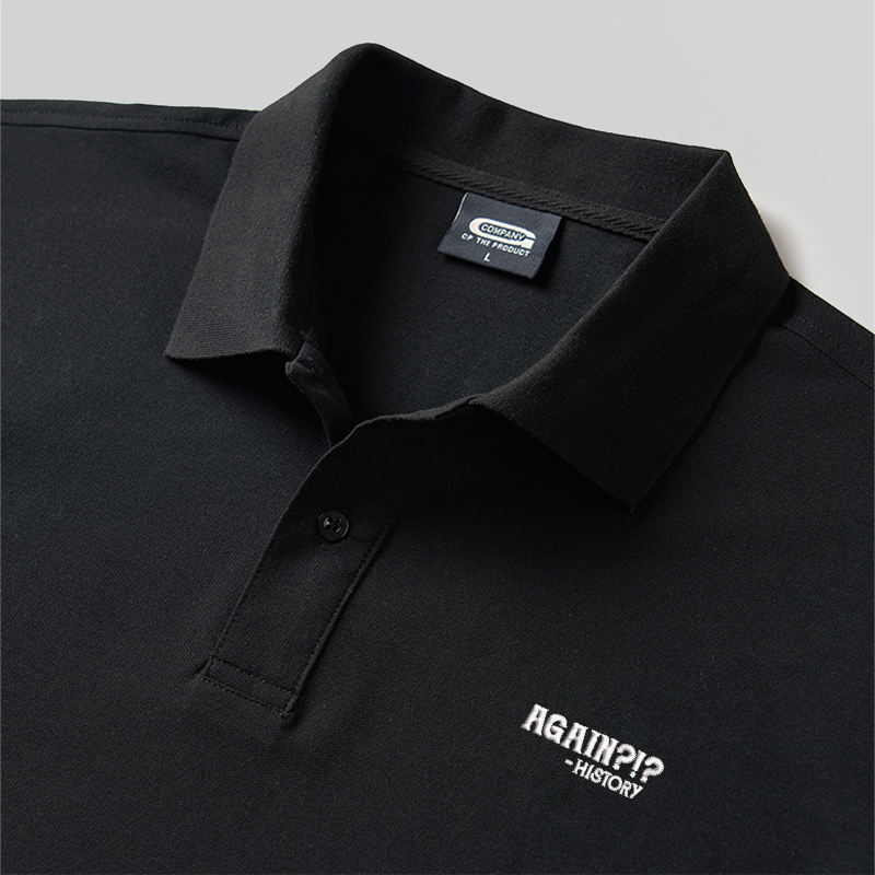 Again?!? History Geek Embroidered Polo Shirt